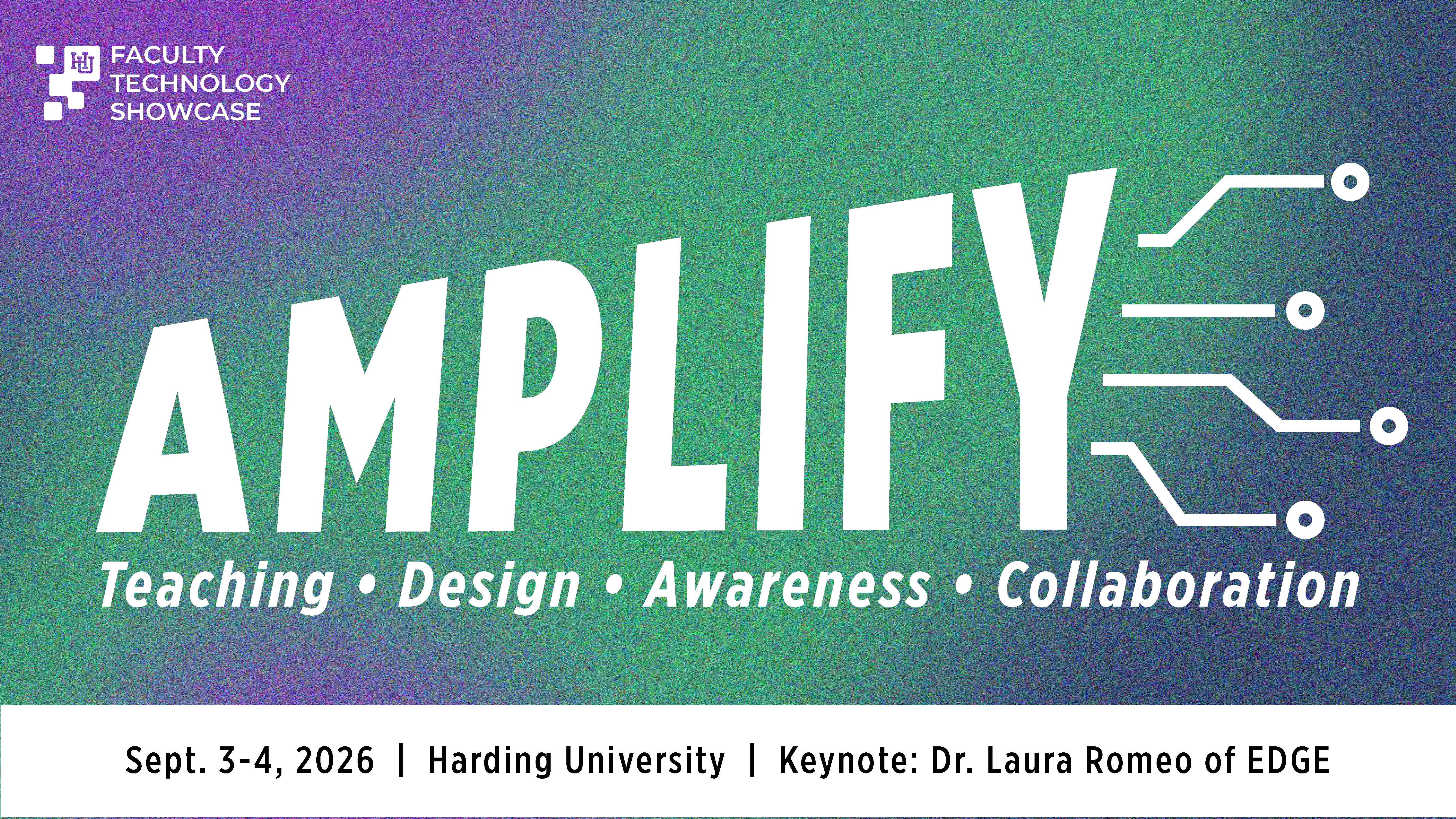 Faculty Technology Showcase Banner, 2026 Theme: Amplify