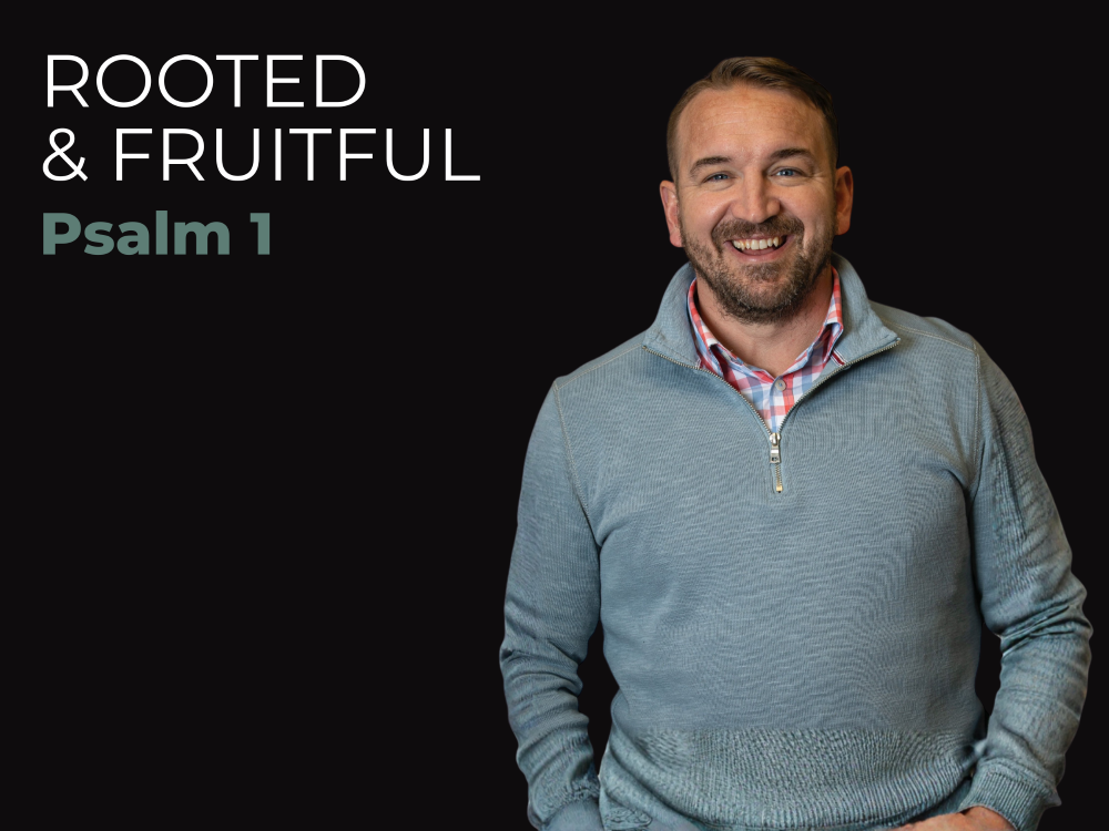 Keynote session Rooted and Fruitful: The Life of the Wise. Psalm 1 with Jonathan Storment 
