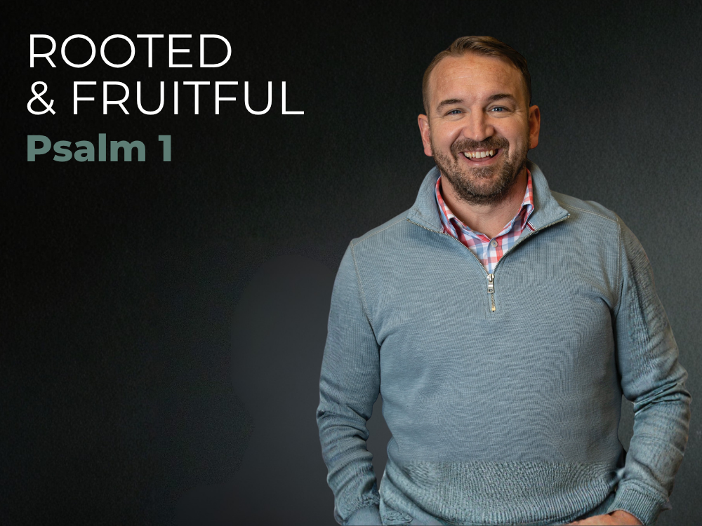 Keynote session Rooted and Fruitful: The Life of the Wise. Psalm 1 with Jonathan Storment 